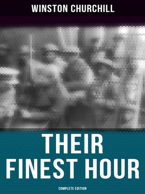cover image of Their Finest Hour (Complete Edition)